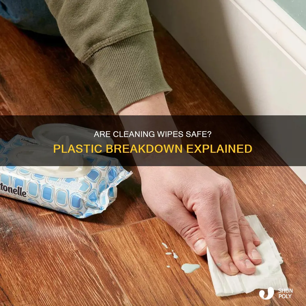 do cleaning wipes break down plastic