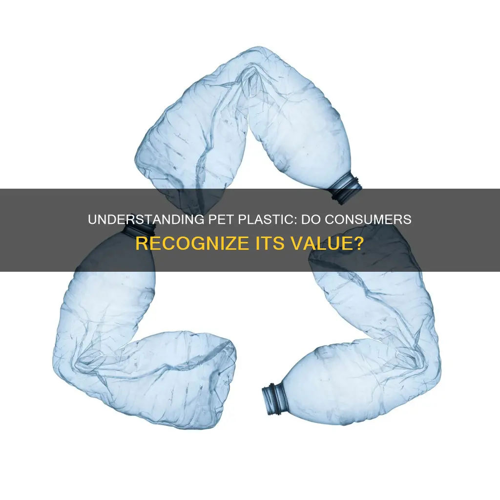 do consumer understand pet plastic has value