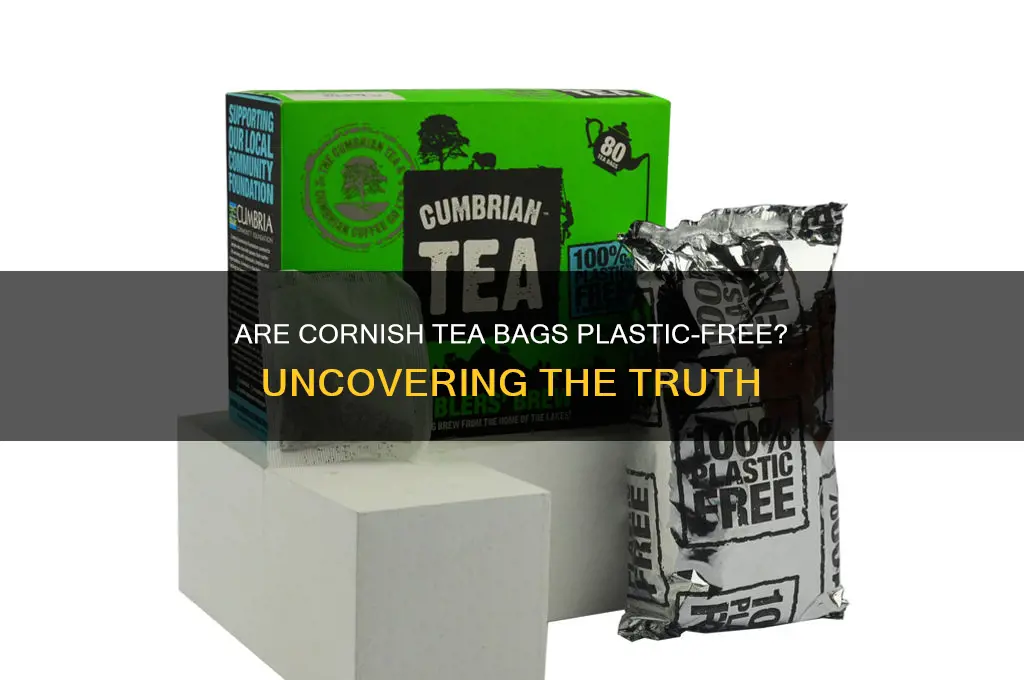 do cornish tea bags contain plastic