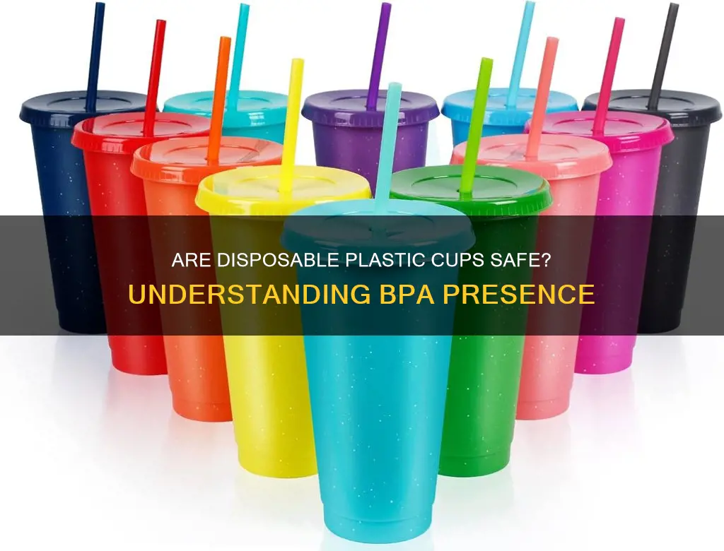 do disposable plastic cups have bpa