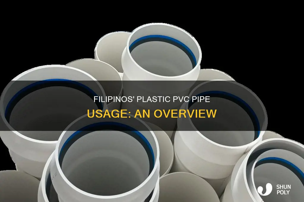 do filipinos have plastic pvc pipe