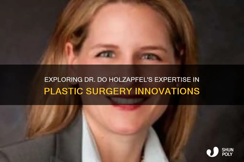 do holzapfel plastic surgeon