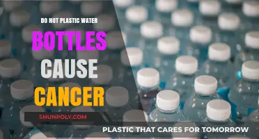 Hot Plastic Water Bottles and Cancer: Unraveling the Health Risks