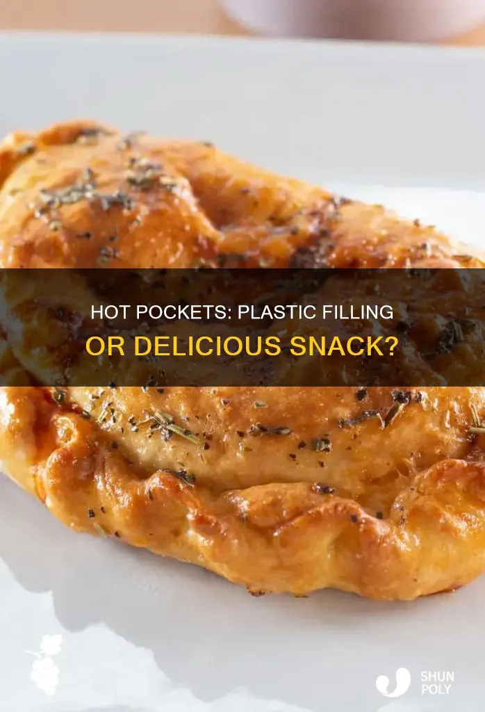do hot pockets have plastic in them