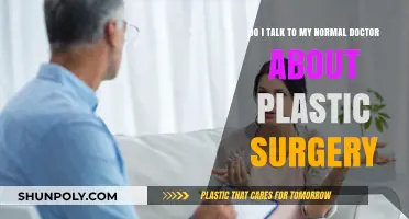 Should You Discuss Plastic Surgery with Your Primary Care Doctor?