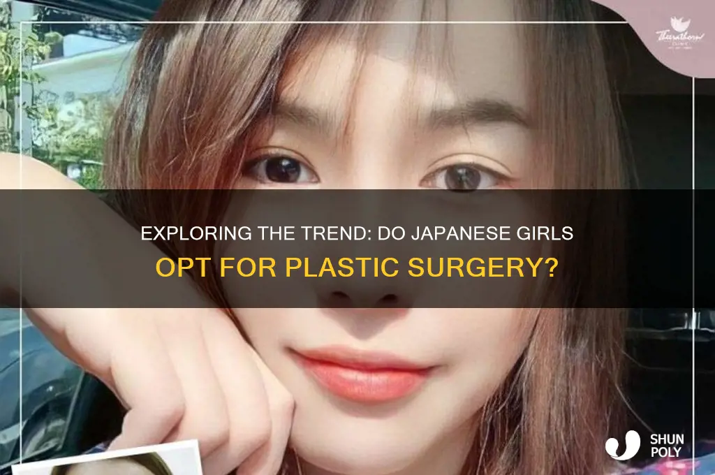 do japanese girls get plastic surgery