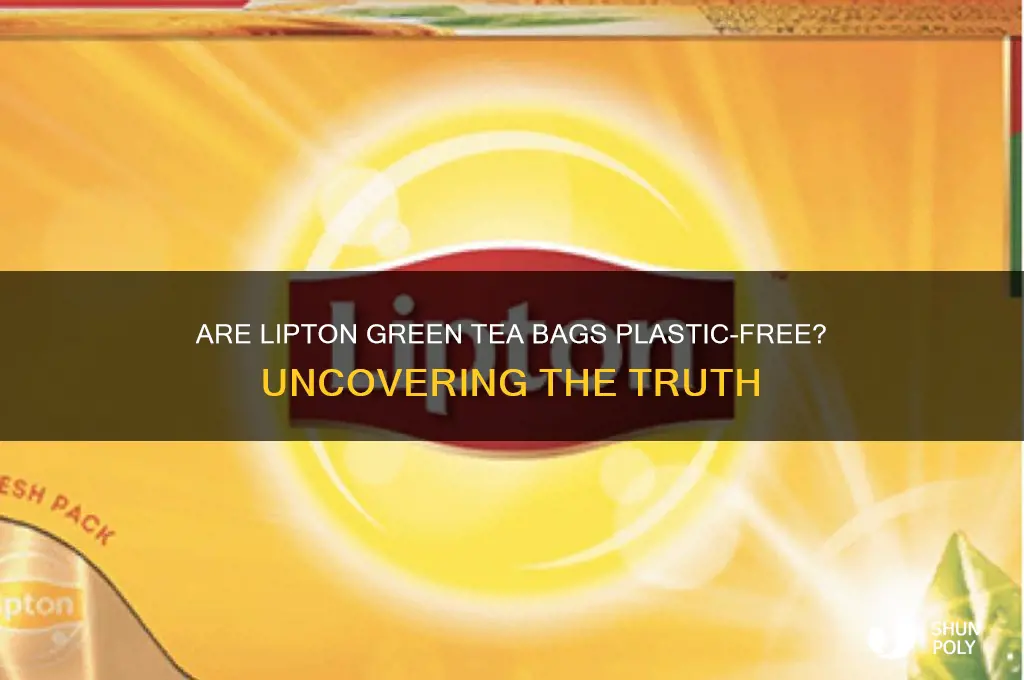 do lipton green tea bags contain plastic