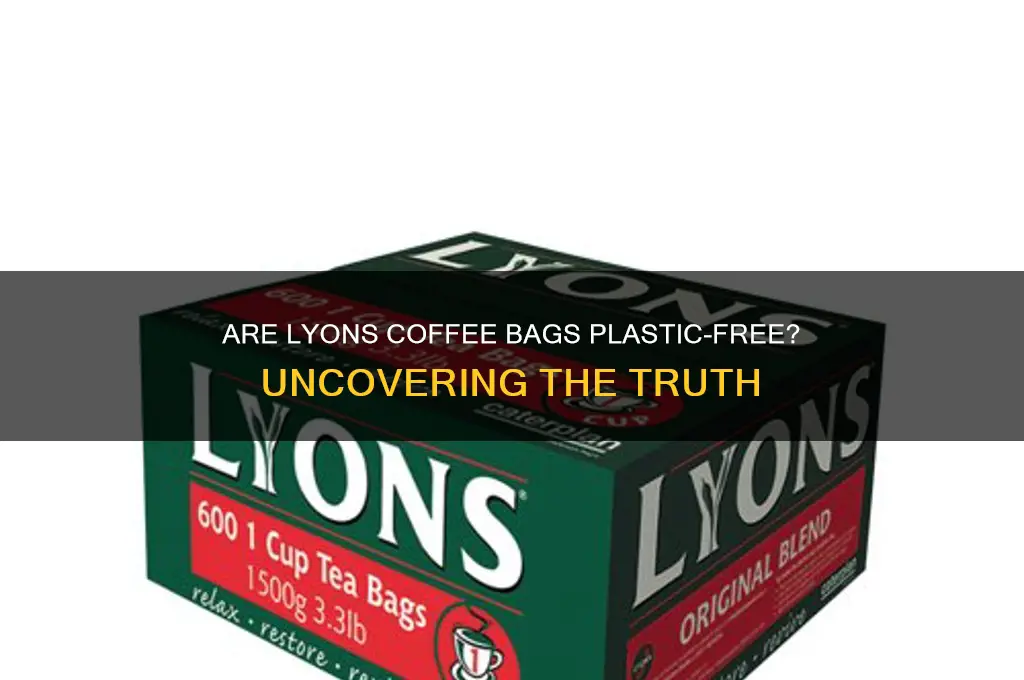 do lyons coffee bags contain plastic
