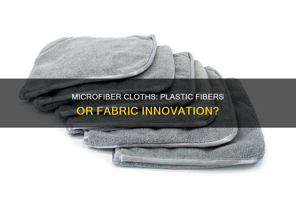 do microfiber cloths have plastic in them