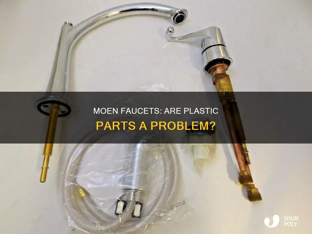 do moen faucets have plastic parts