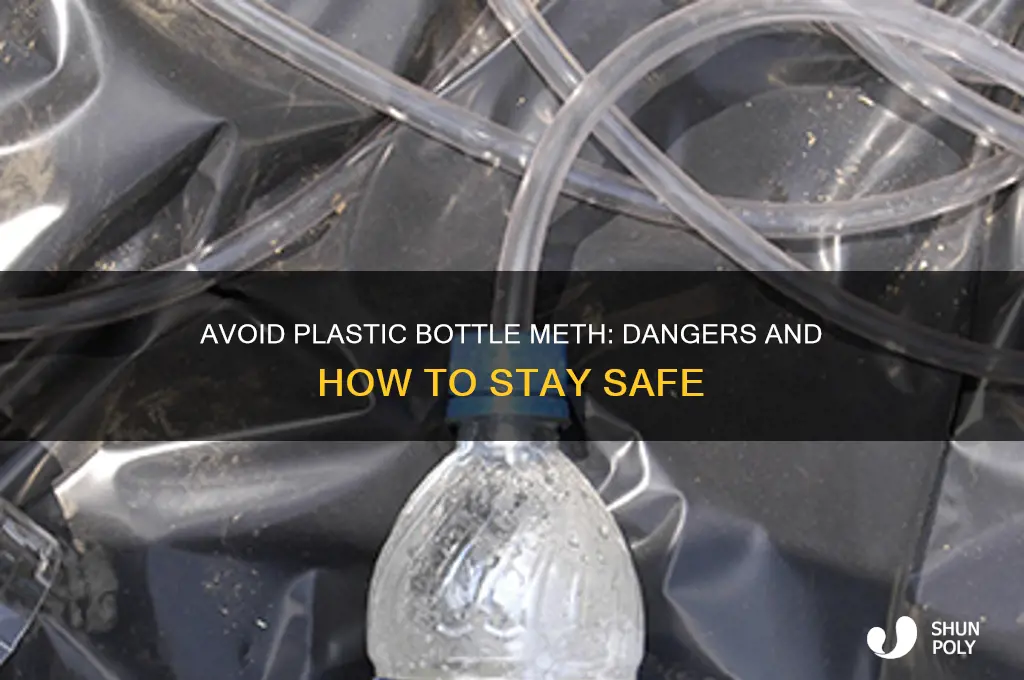 do not pick up plastic bottles meth