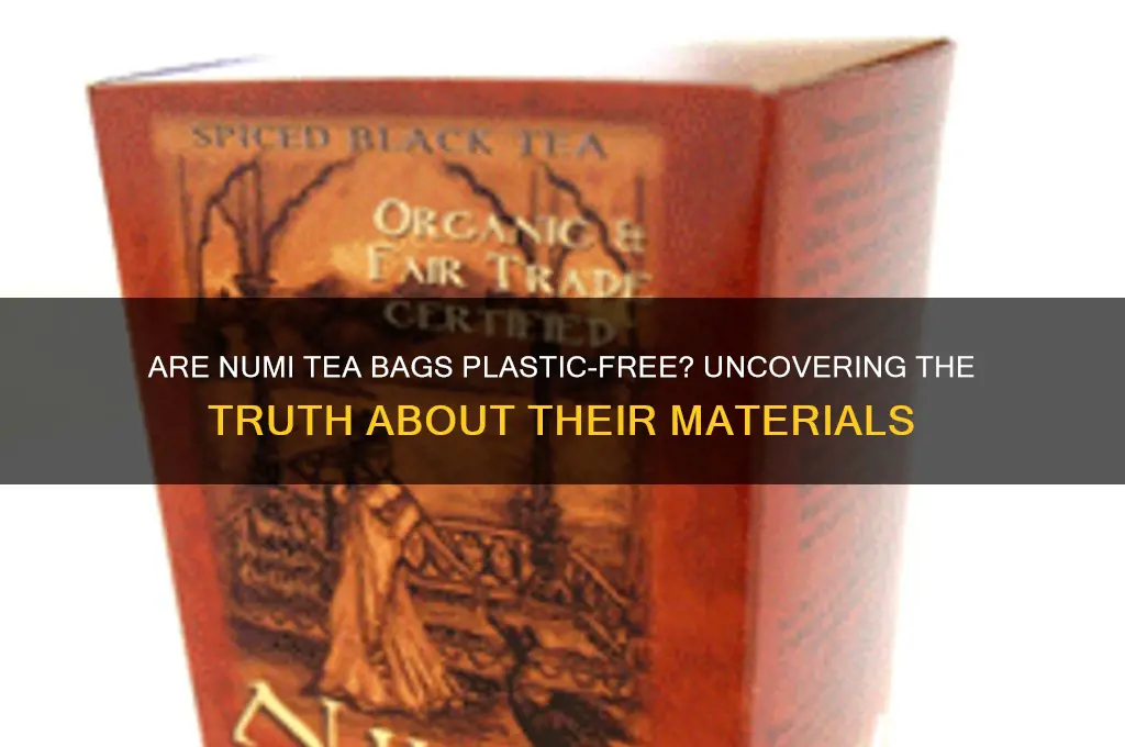 do numi tea bags contain plastic
