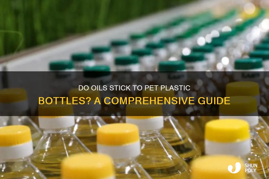 do oils adherepet plastic bottles