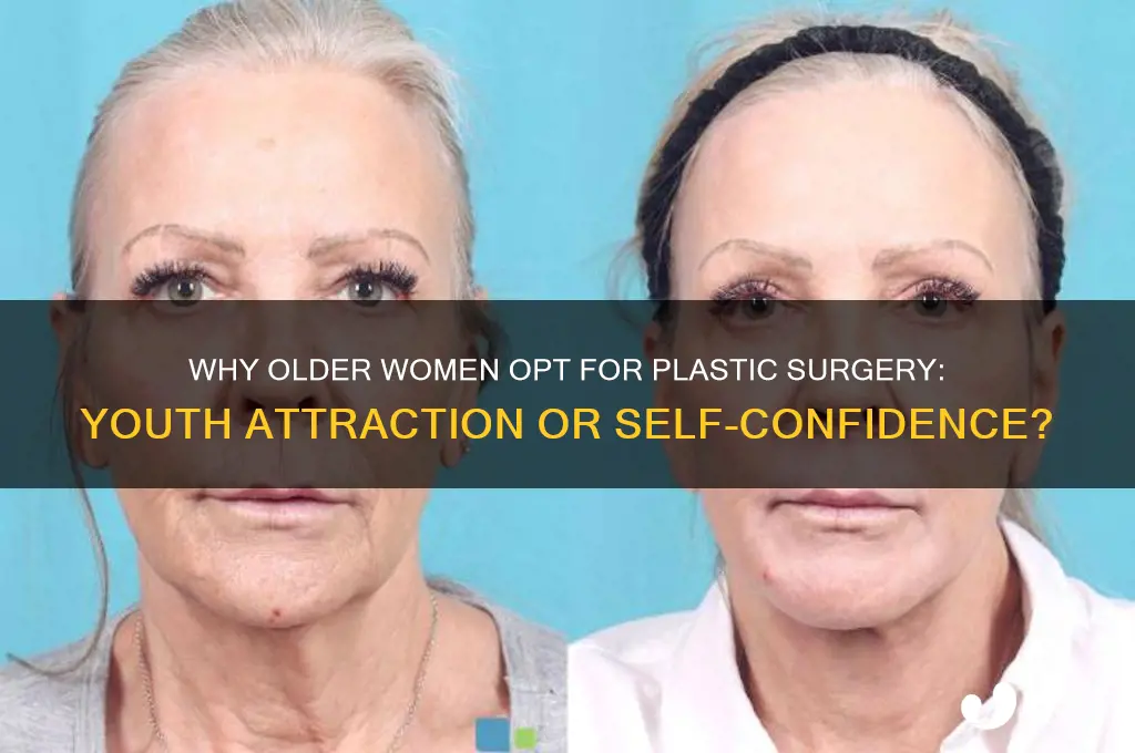 do older women get plastic surgery to attract younger men