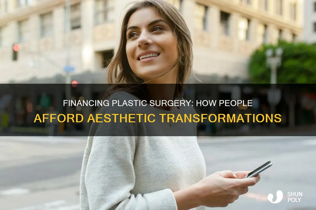 do people finance plastic surgery