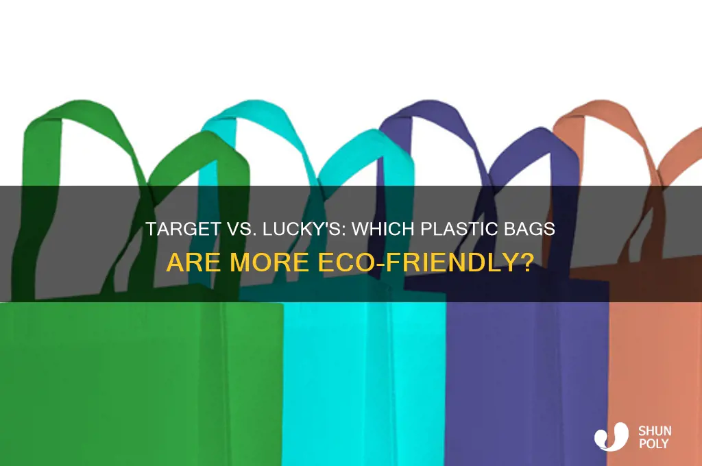 do plastic bags from target or plastic bags from luckys