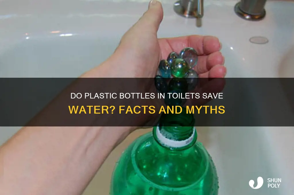 do plastic bottles in the toilet help
