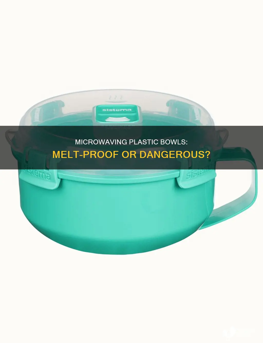 do plastic bowls melt in the microwave