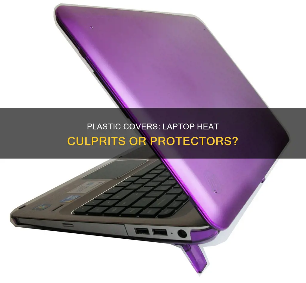 do plastic covers heat up laptop