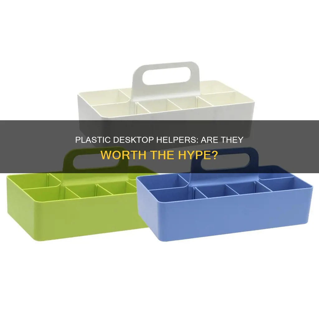 do plastic desktop helpers hold up