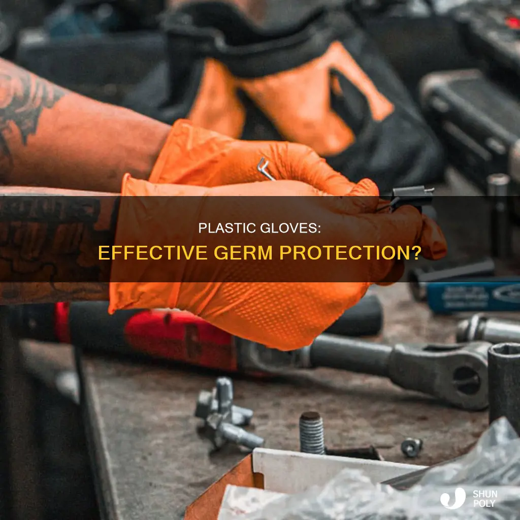 do plastic gloves protect against germs