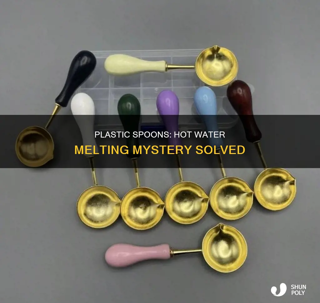 do plastic spoons melt in hot water
