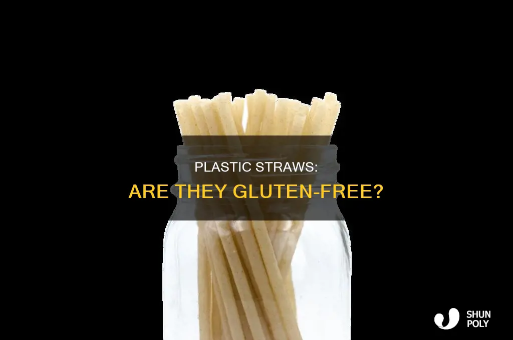 do plastic straws contain gluten
