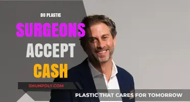 Do Plastic Surgeons Accept Cash? Payment Options Explained