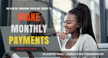 Plastic Surgery Financing: Credit Checks for Monthly Payment Plans Explained