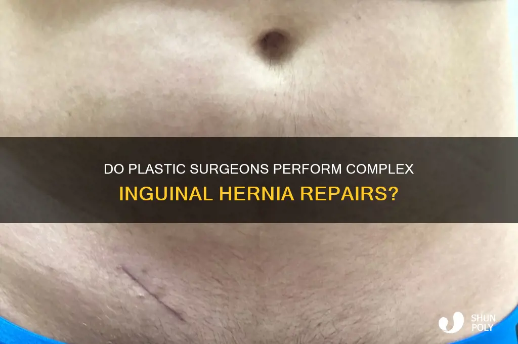 do plastic surgeons do complex inguinal surgeries