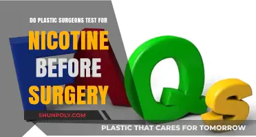Nicotine Testing in Plastic Surgery: Pre-Op Requirements Explained