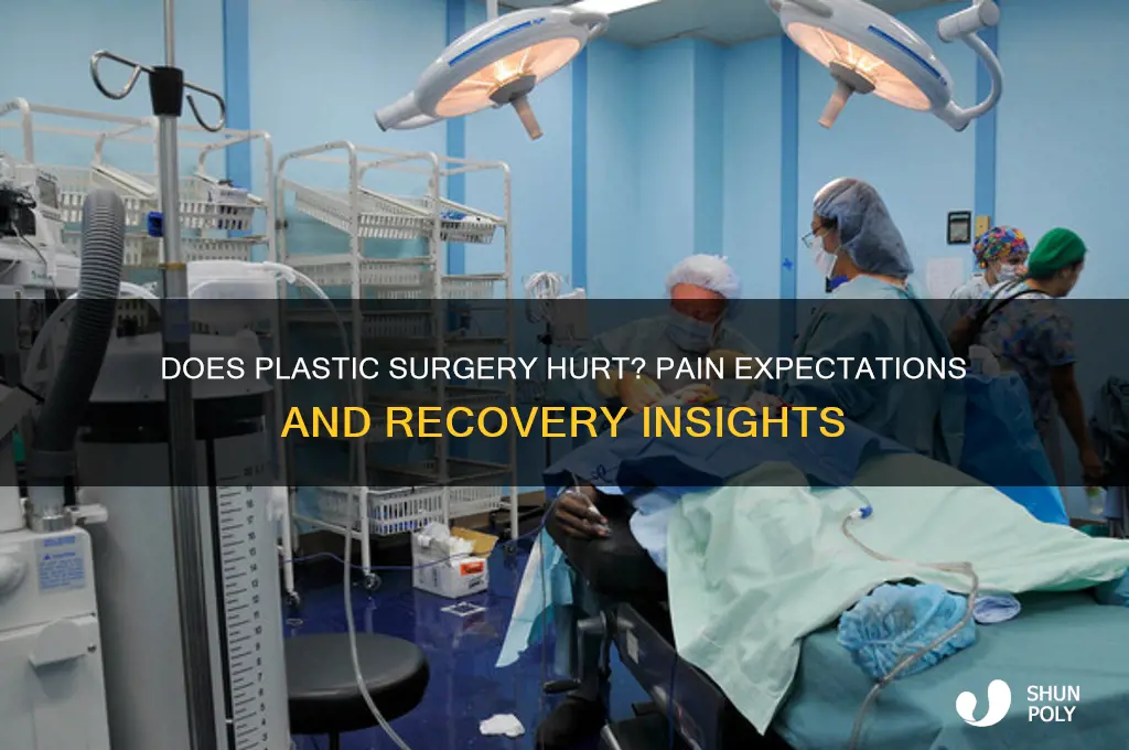 do plastic surgeries hurt