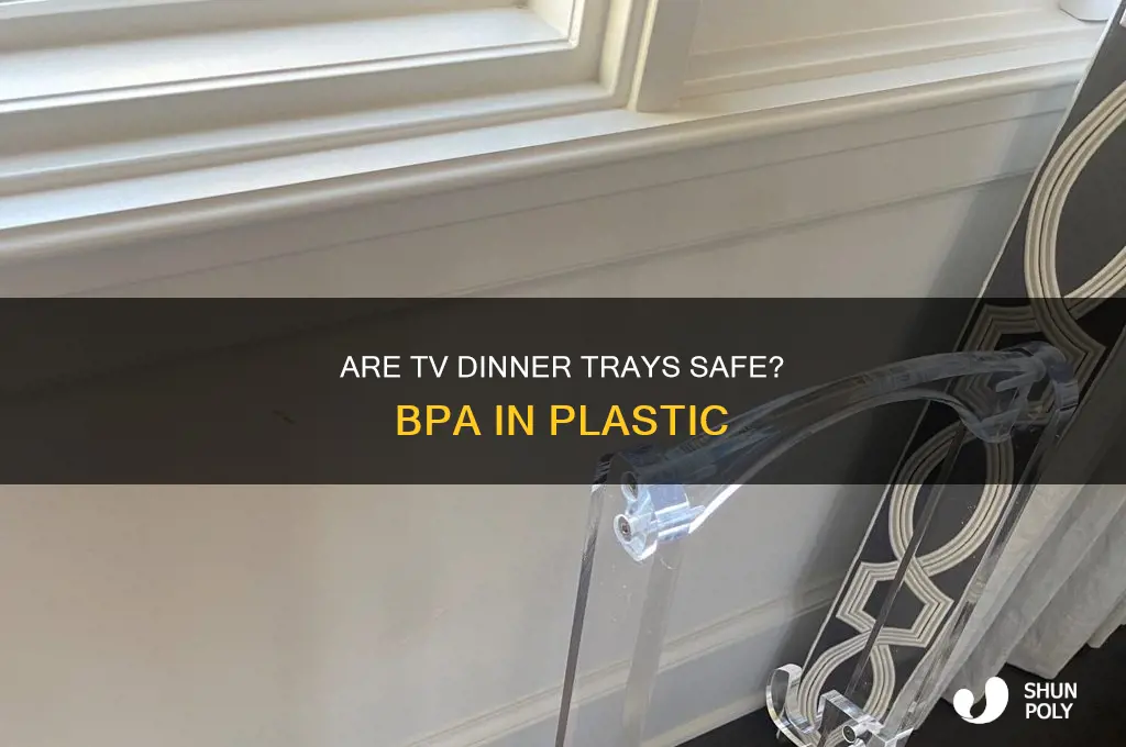 do plastic tv dinner trays contain bpa
