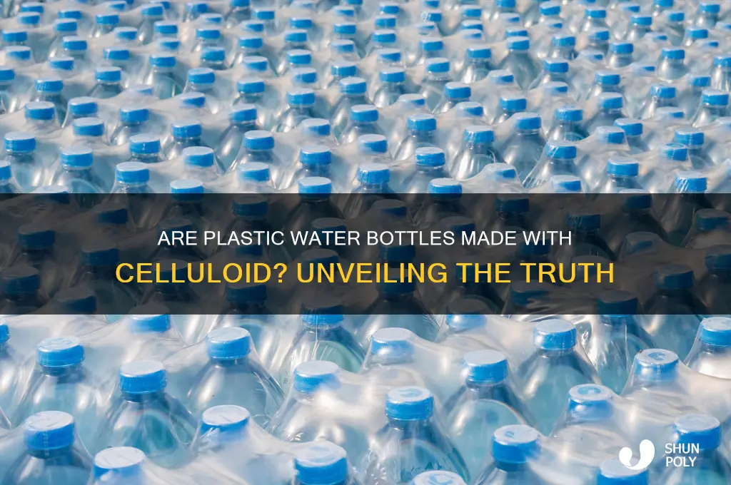 do plastic water bottles have celluloid