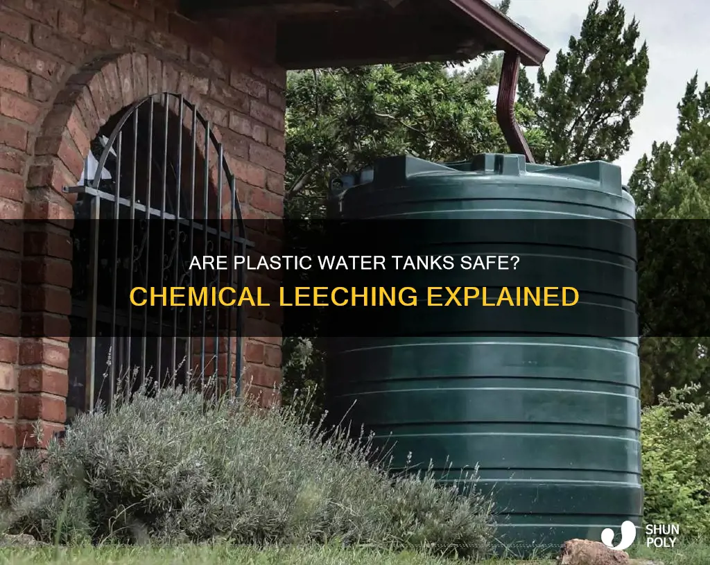 do plastic water storage tanks leech chemicals