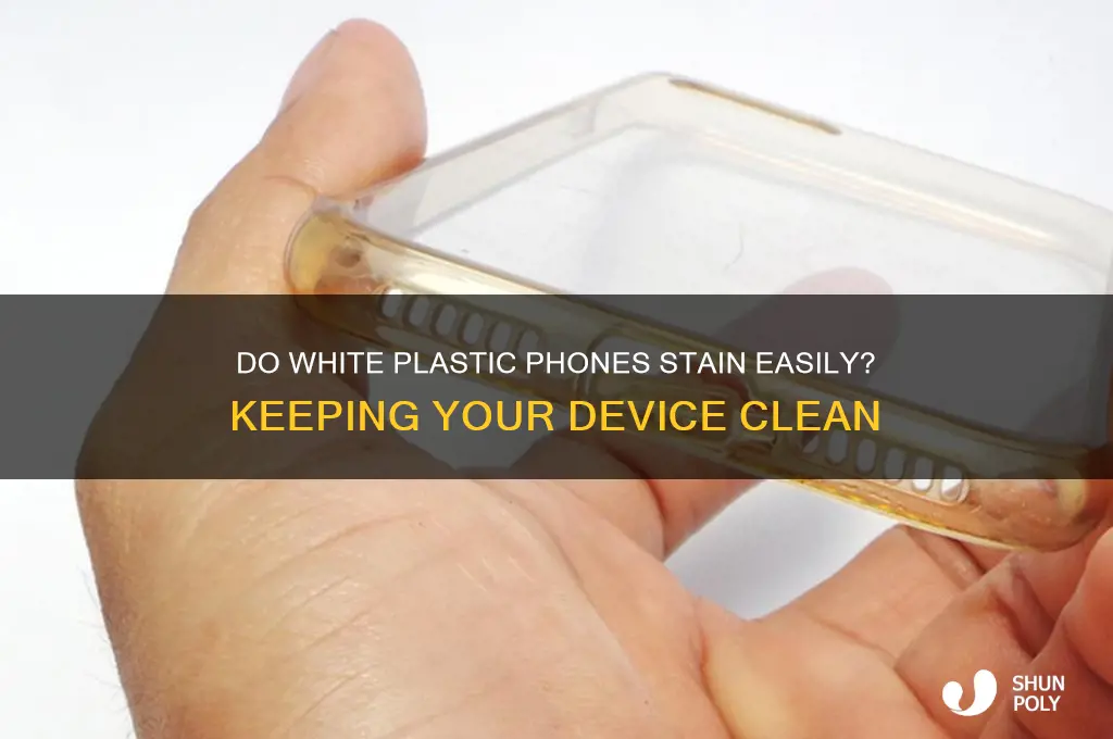 do plastic white mobile phones get dirty