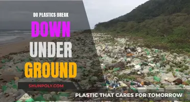 Underground Plastics: Do They Break Down?
