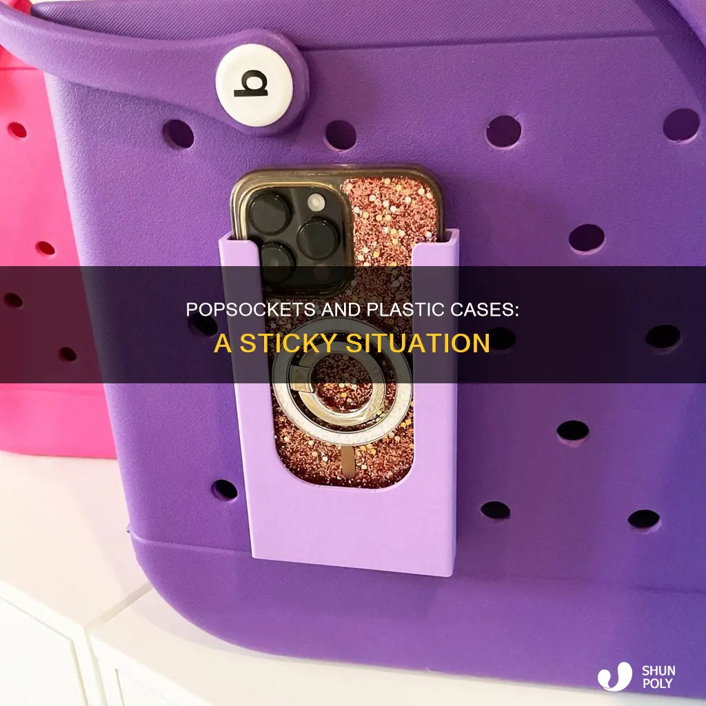 do popsockets stick to plastic cases