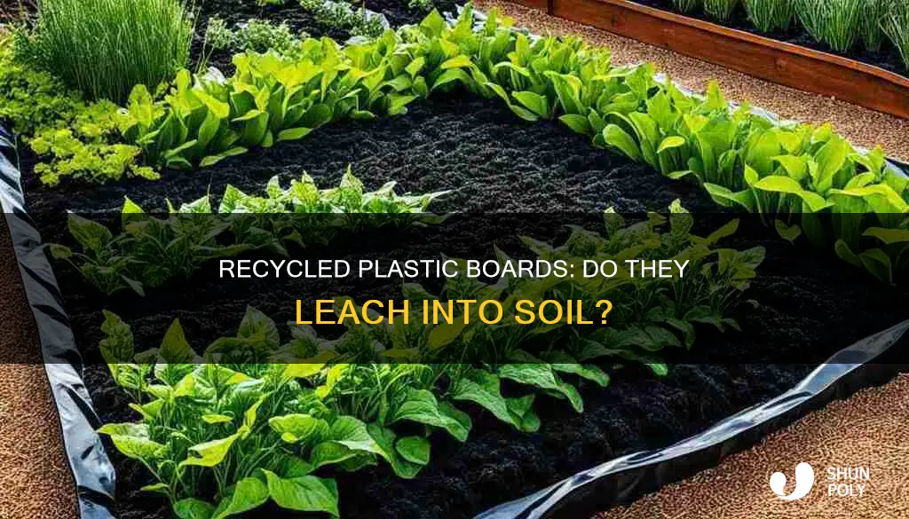 do recycled plastic boards leach into soil