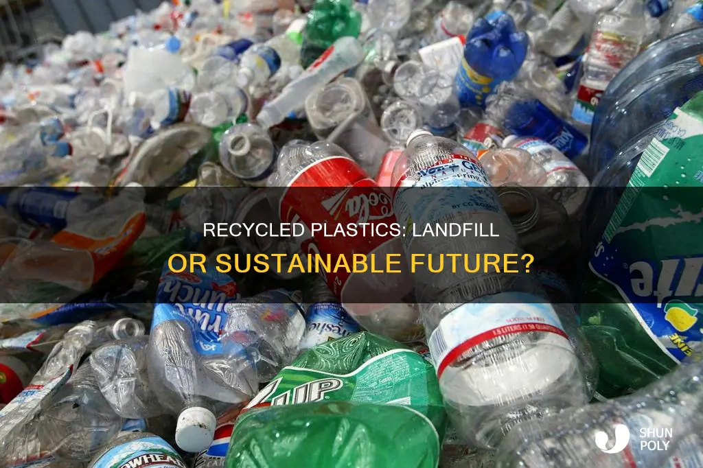do recycled plastics end up in landfill