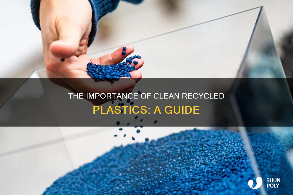 do recycled plastics need to be clean