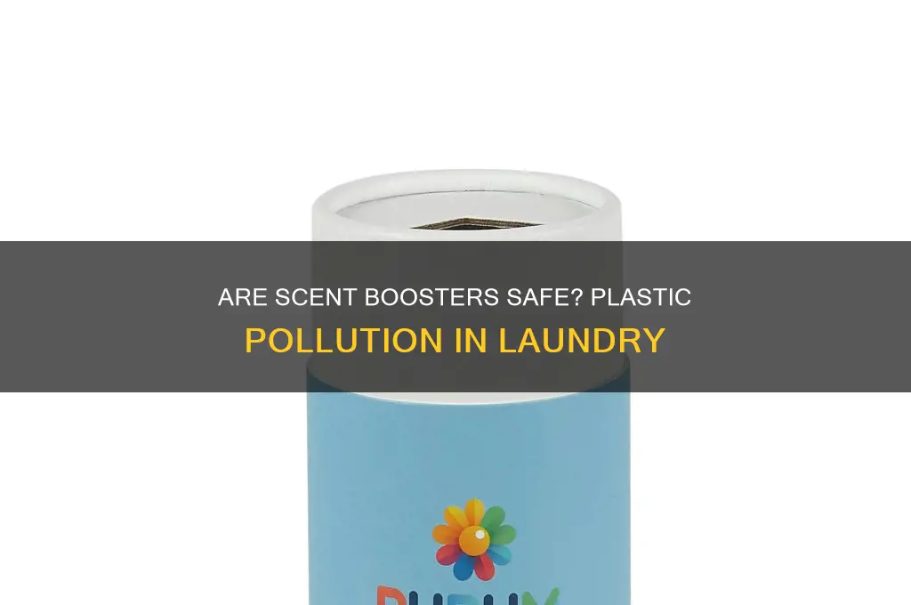 do scent boosters contain plastic