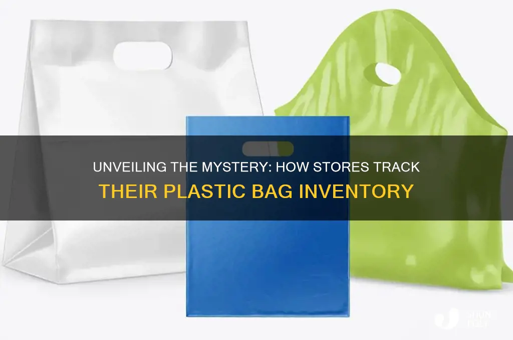 do stores know how many plastic bags they have