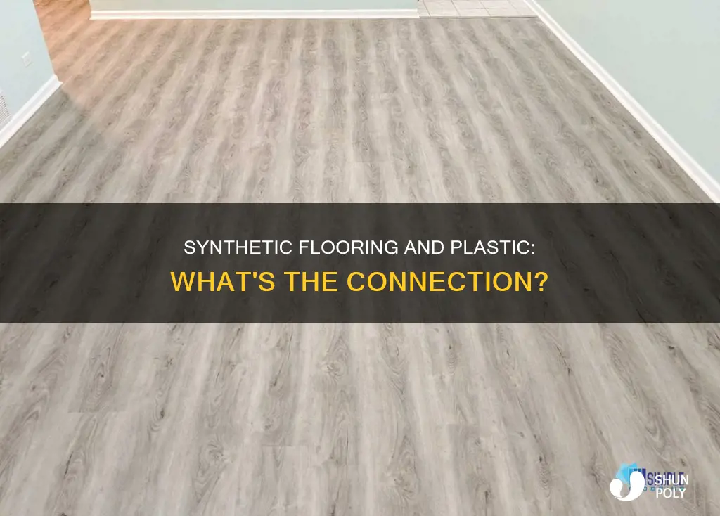 do synthetic flooring products have plastic