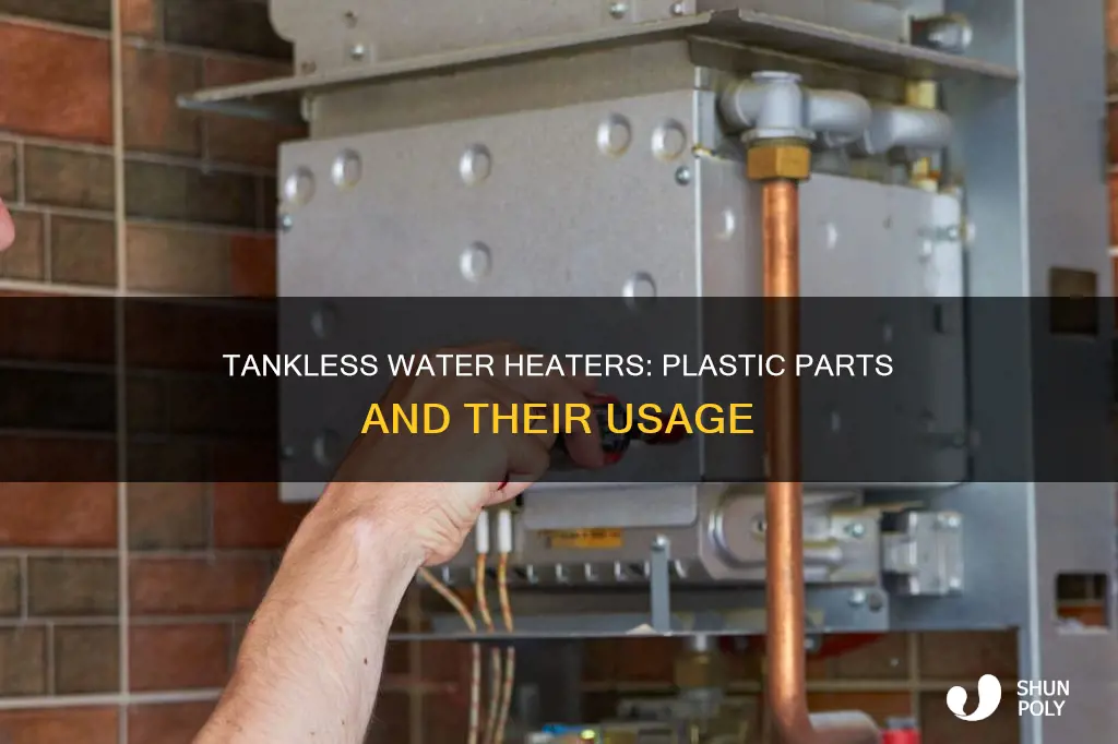do tankless water heaters have plastic