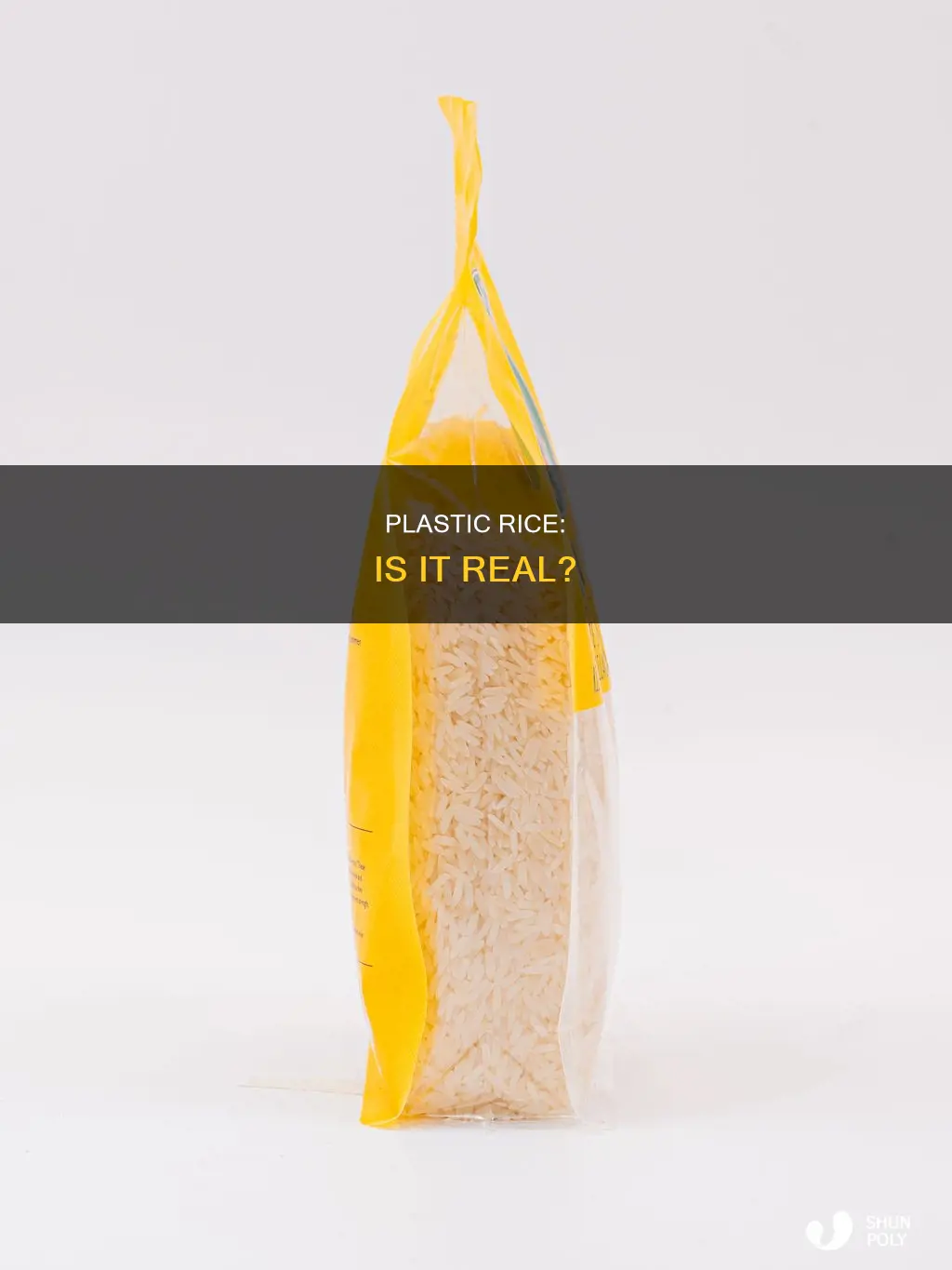 do they 0ut plastic on rice