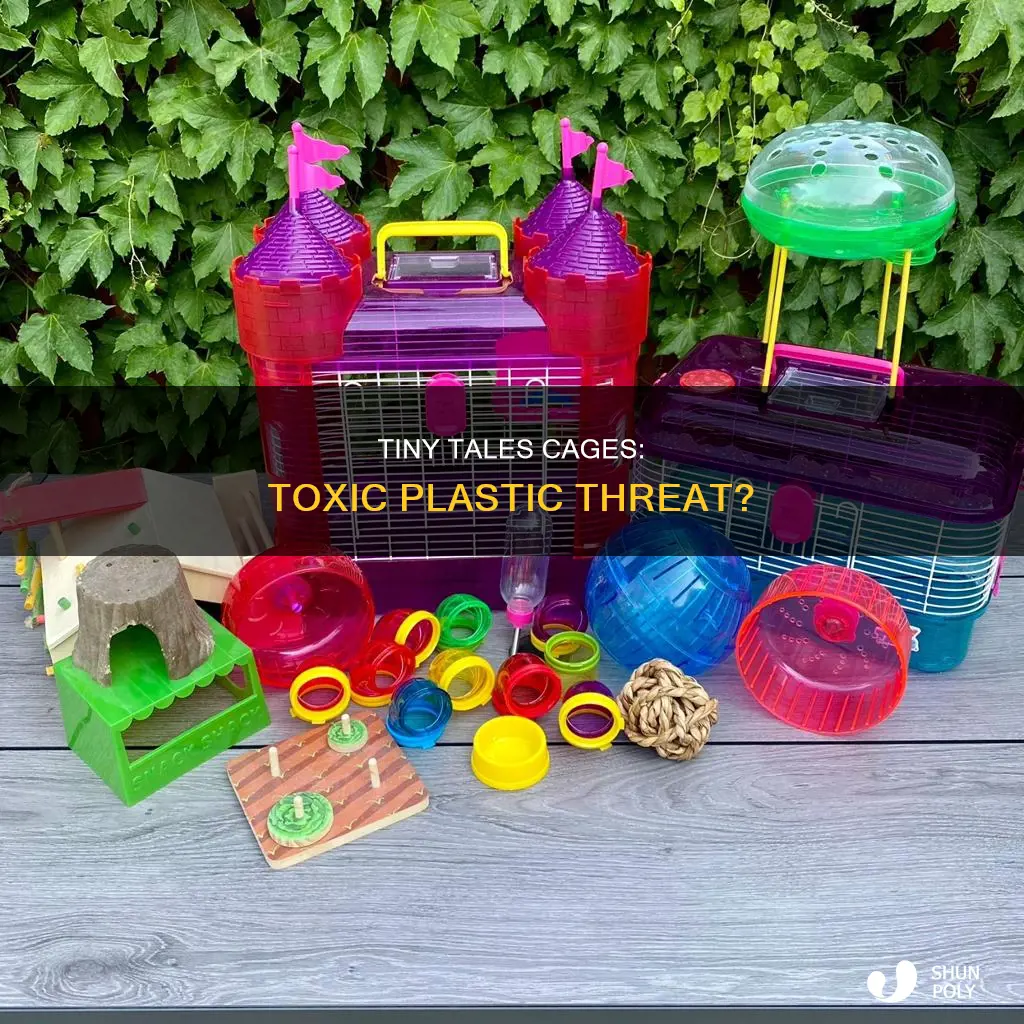 do tiny tales cages have toxic plastic