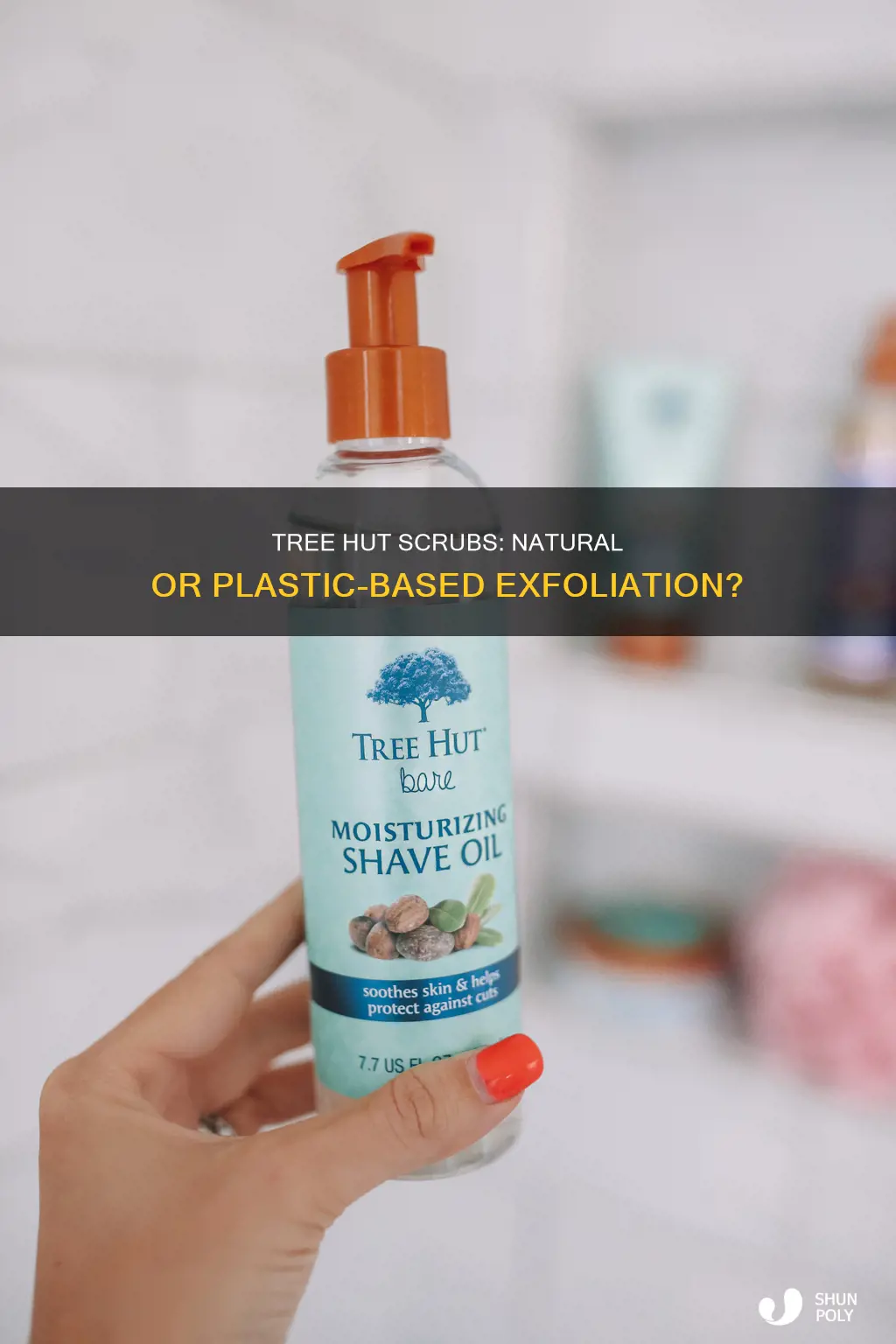do tree hut scrubs have plastic