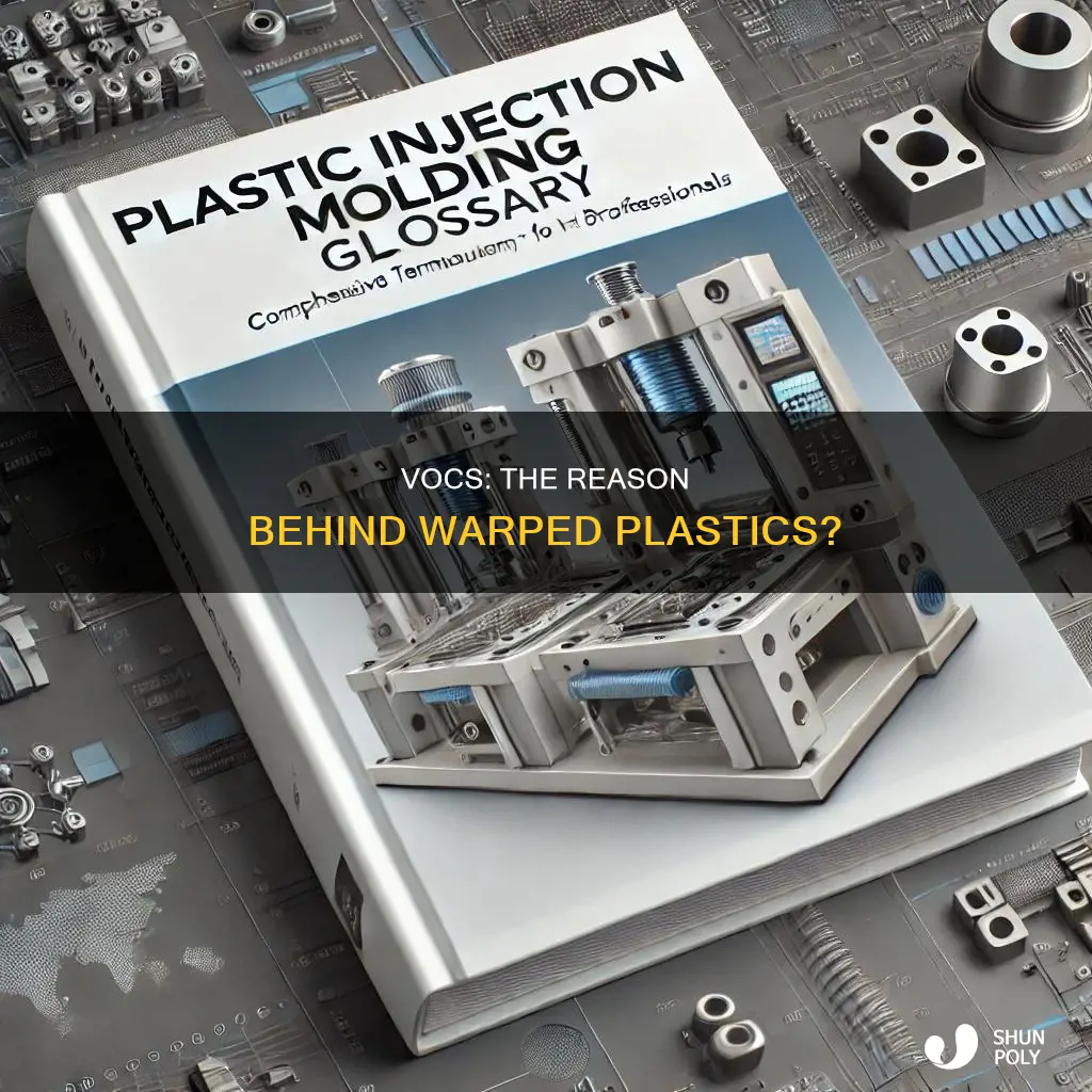 do vocs cause plastic to curve