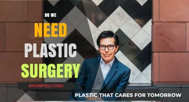 Plastic Surgery: Necessity or Choice? Exploring the Pros and Cons